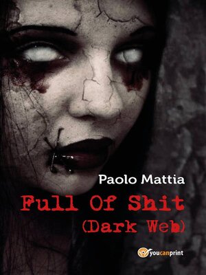 cover image of Full of Shit (Dark Web)